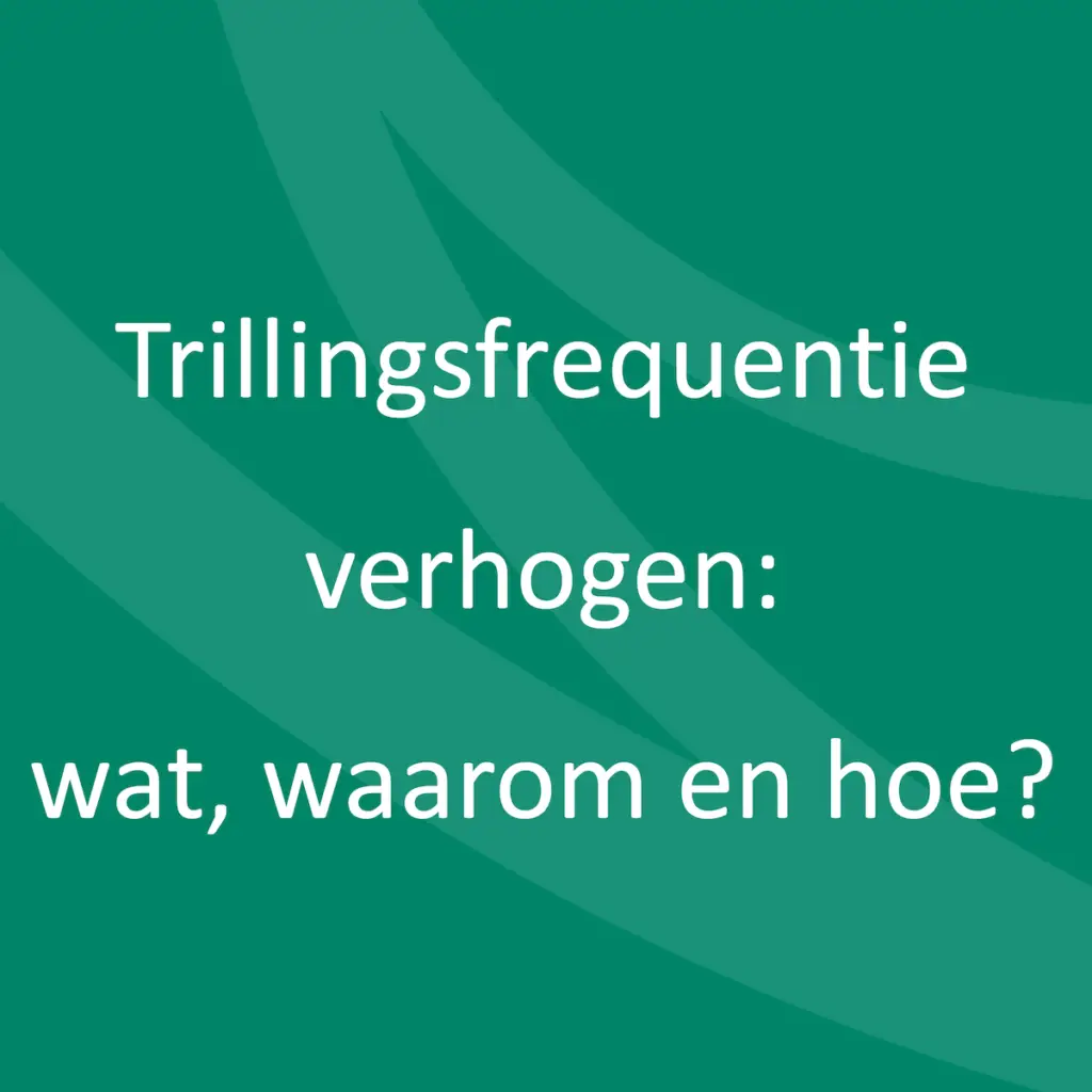 Increasing Your Vibration Frequency: What, Why, and How?