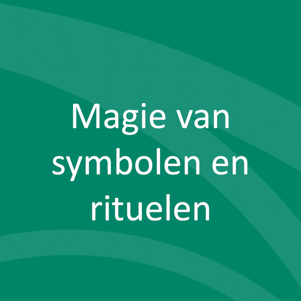 Magie van symbolen en rituelen