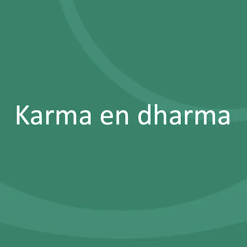 Karma and Dharma