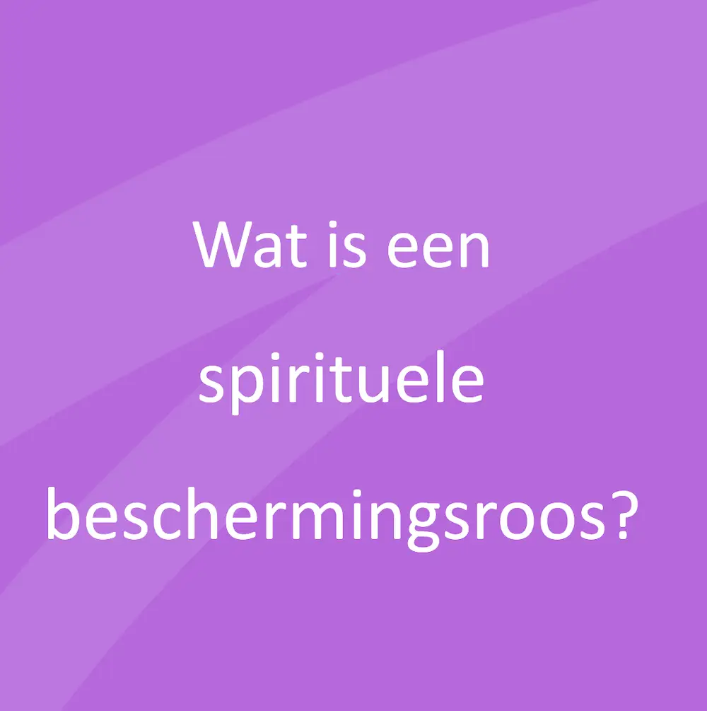 Wat is een spirituele beschermingsroos? Lead a normal life