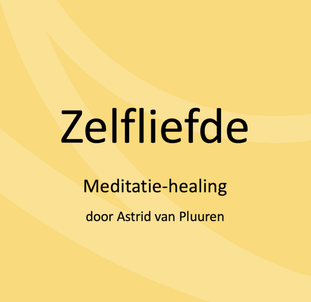 Self-love meditation-healing by Astrid van Pluuren of Lead a normal life