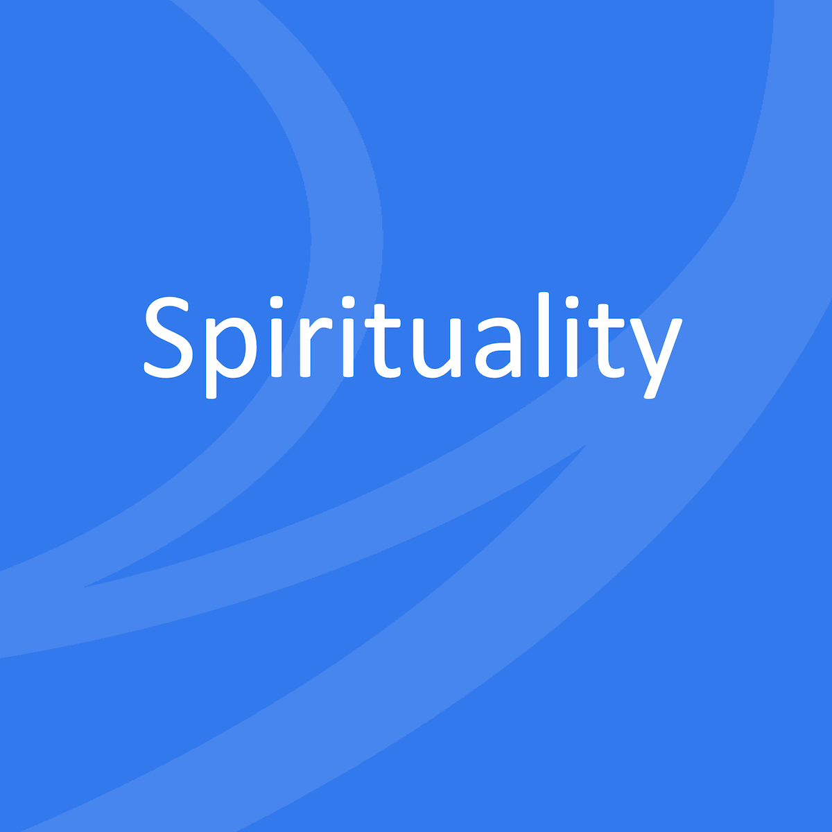 Spirituality | Lead a Normal Life