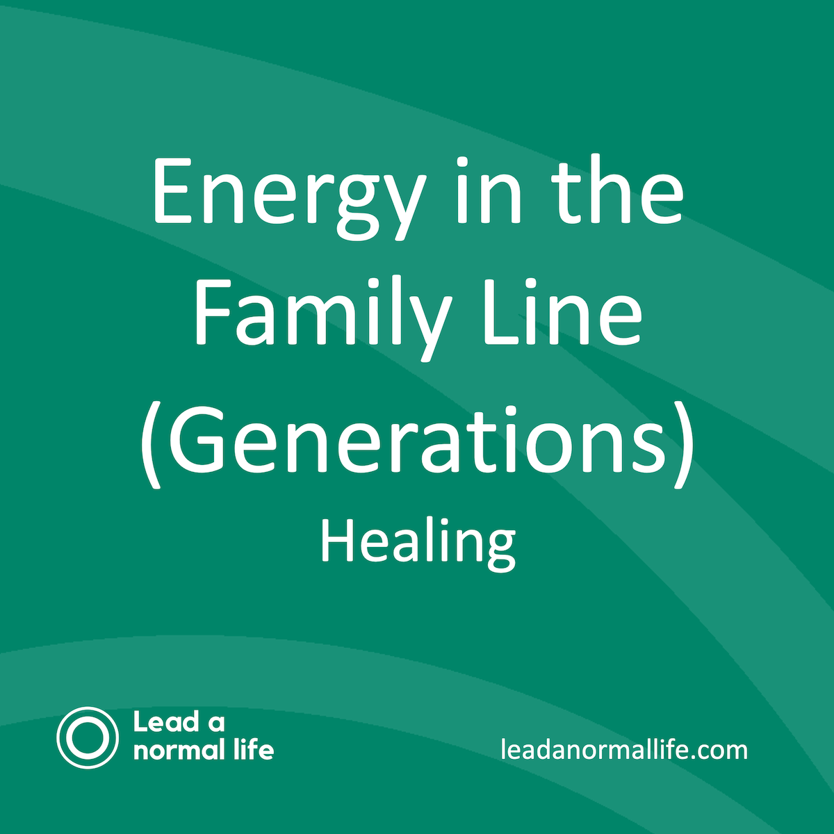 Energie in de familielijn (generaties) Healing On demand | Slechts 12,50 euro