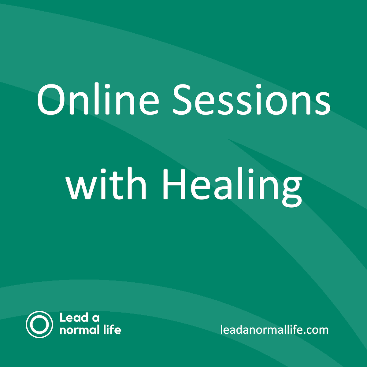 Online sessie inclusief healing | Diverse thema\s | Anoniem volgen wanneer het jou uitkomt | Lead a normal life
