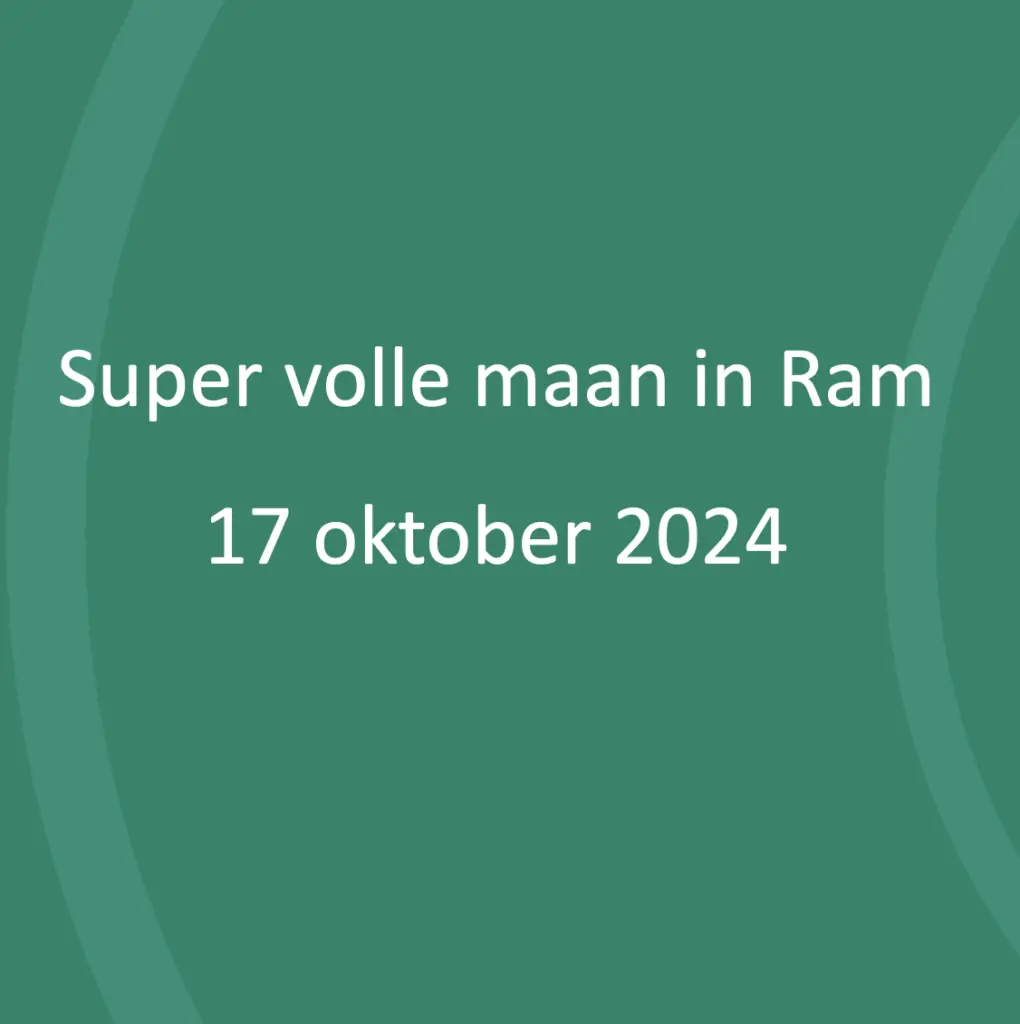 Super volle maan in Ram op 17 oktober 2024
