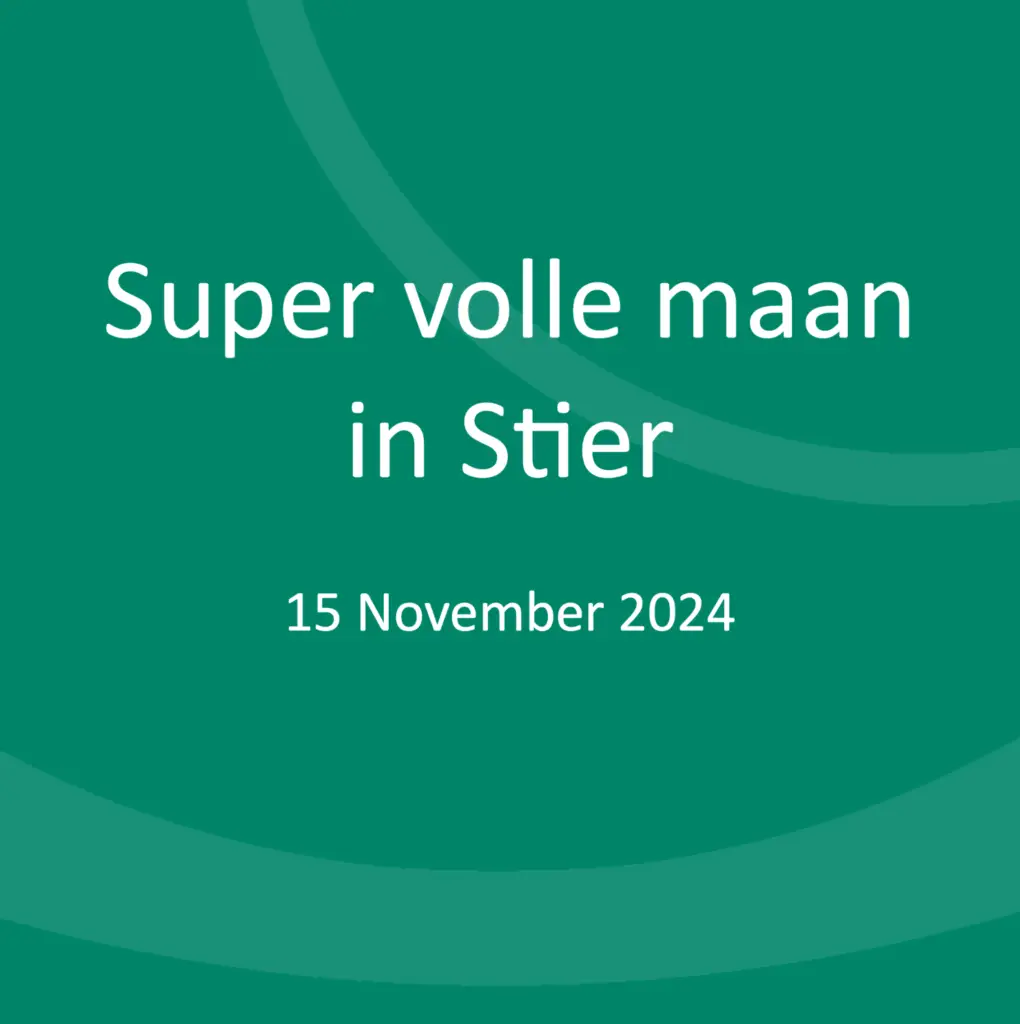 Super volle maan in Stier 15 November 2024