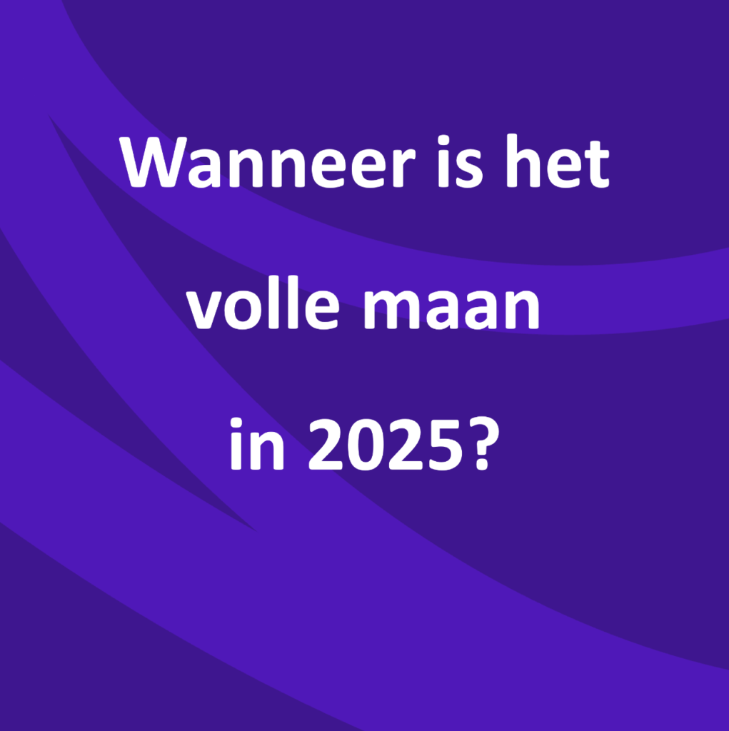 Wanneer is het volle maan in 2025?