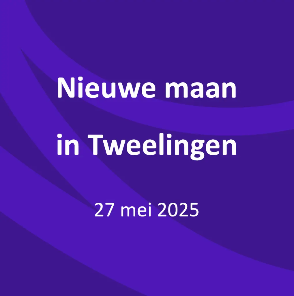 Nieuwe maan in Tweelingen 27 mei 2025