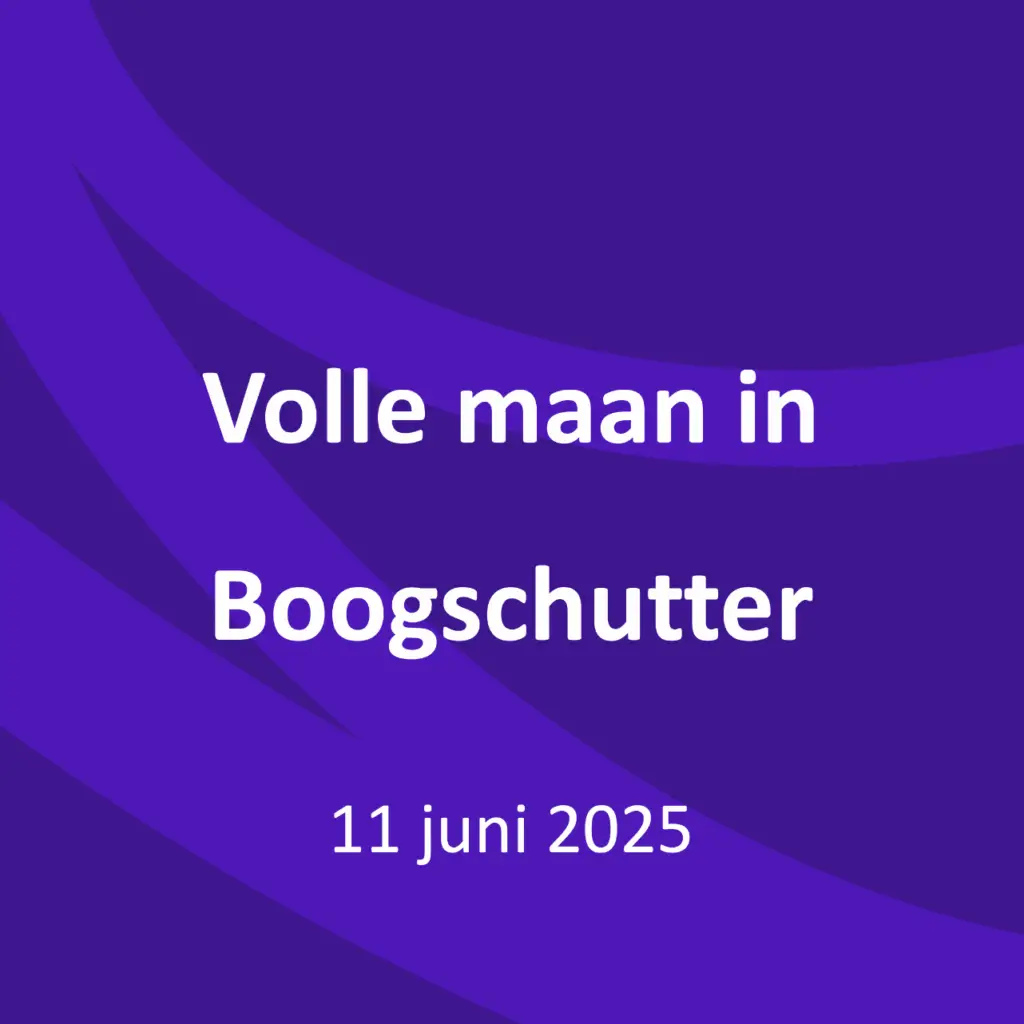 Volle maan in Boogschutter 11 juni 2025
