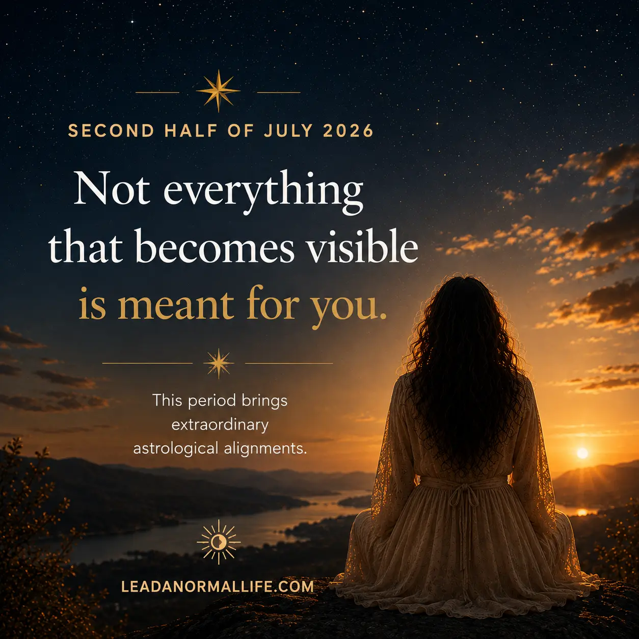 2de helft juli 2026 Niet alles wat zichtbaar wordt, is bedoeld voor jou. Deze periode brengt uitzonderlijke astrologische samenstanden. Leadanormallife.com